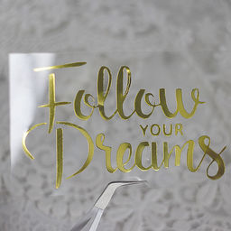 х-Follow you dreams - 2 - вирубка із термотрансферної плівки - зеркальне жовте золото
